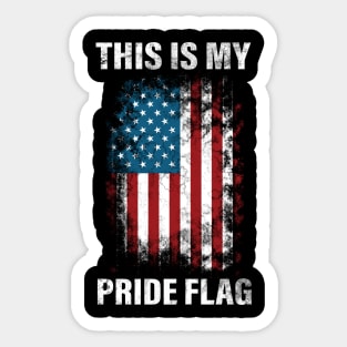 This Is My Pride Flag USA American Cool 4th of July Sticker